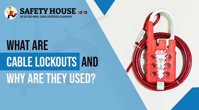 cable lockouts and usage