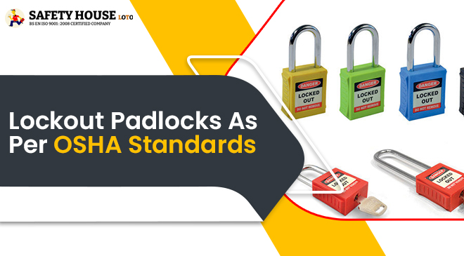 Lockout Padlocks As Per OSHA Standards