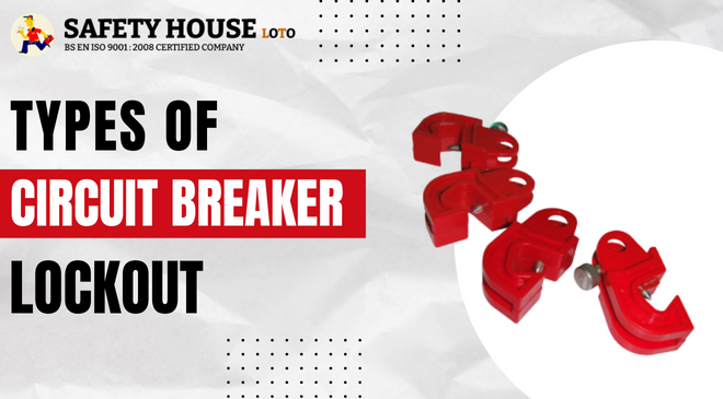 Types of Circuit Breaker Lockout