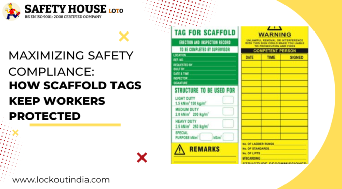 How Scaffold Tags Keep Workers Protected