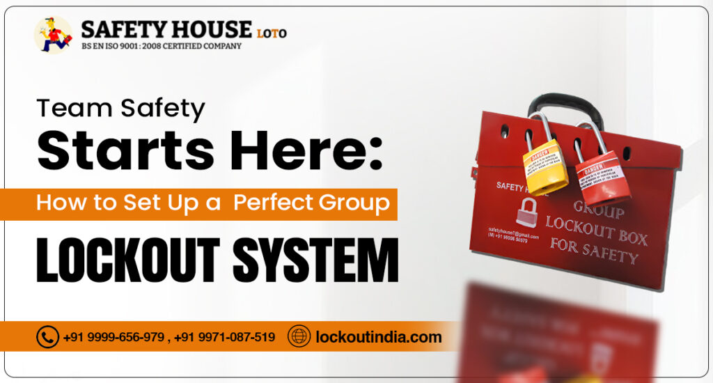 Group Lockout System