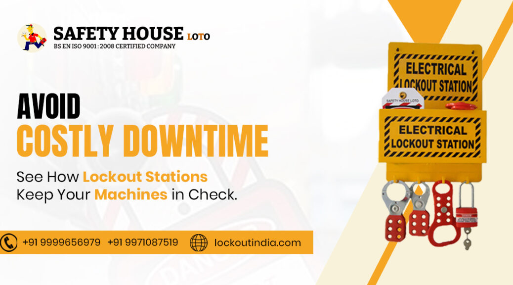 Lockout Stations