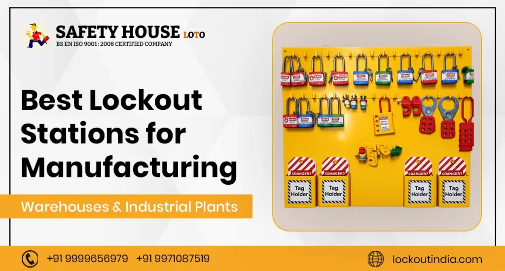 Lockout Stations for manufacturing warehouses and industrial plants with lockout tagout equipment